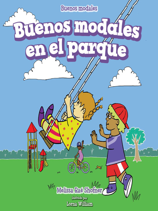 Title details for Buenos modales en el parque (Good Manners at the Playground) by Melissa Raé Shofner - Available